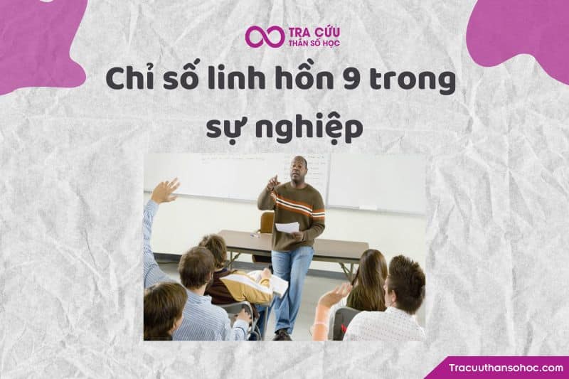 Chỉ số linh hồn 9 trong sự nghiệp