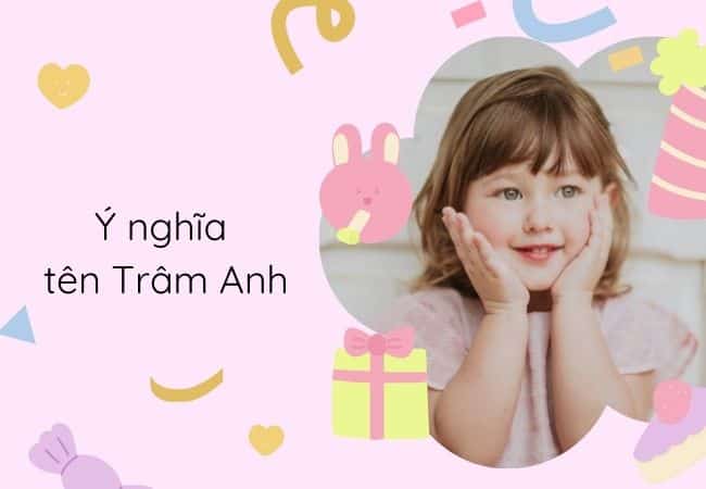 Tên Trâm Anh: Khám phá về ý nghĩa và dự đoán số phận