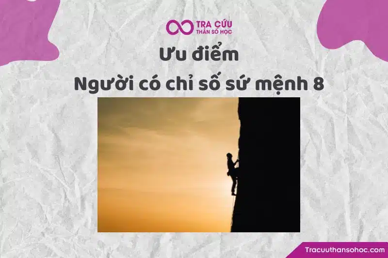 Ưu điểm chỉ số sứ mệnh 8